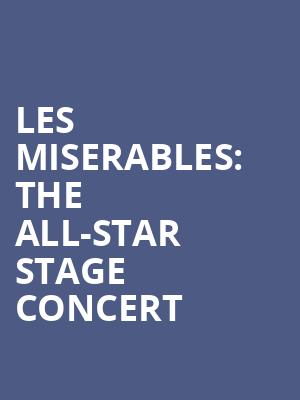Les Miserables: The All-Star Stage Concert at Gielgud Theatre
